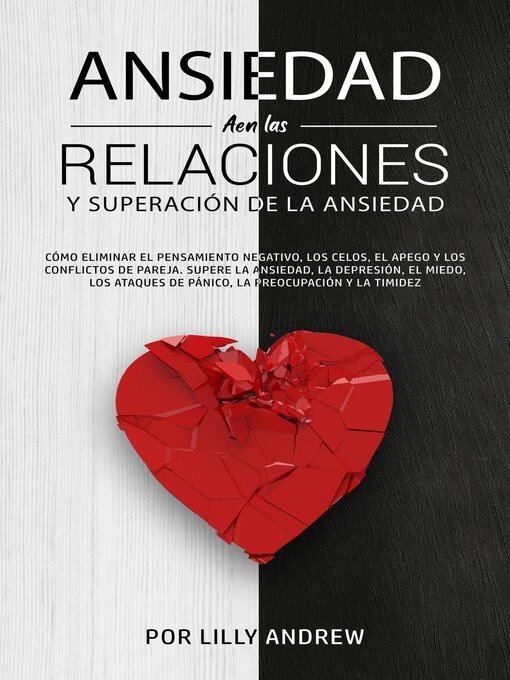 Title details for Ansiedad en las relaciones y superación de la ansiedad by Lilly Andrew - Available